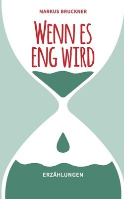 Wenn es eng wird (inbunden)