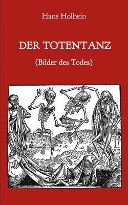 Totentanz (Bilder des Todes) (häftad)