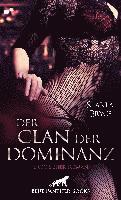 Der Clan der Dominanz ; Erotischer Roman (häftad)