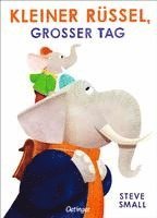 Kleiner R�ssel, gro�er Tag (inbunden)