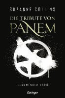 Die Tribute von Panem 3. Flammender Zorn (inbunden)