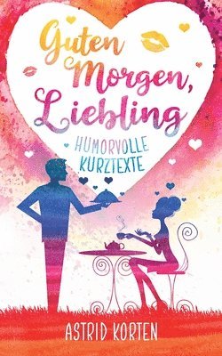 Guten Morgen, Liebling (häftad)