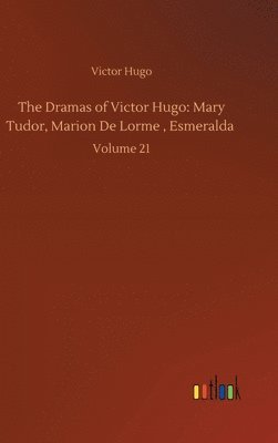 Dramas of Victor Hugo (häftad)