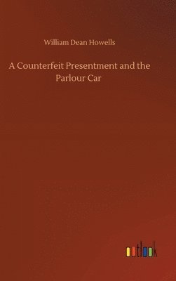 Counterfeit Presentment and the Parlour Car (hftad)
