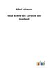 Neue Briefe von Karoline von Humboldt