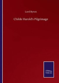 Childe Harold's Pilgrimage (häftad)