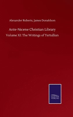 Ante-Nicene Christian Library (hftad)