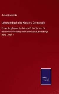 Urkundenbuch des Klosters Germerode (inbunden)