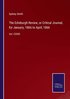 Edinburgh Review, or Critical Journal, for January, 1866 to April, 1866