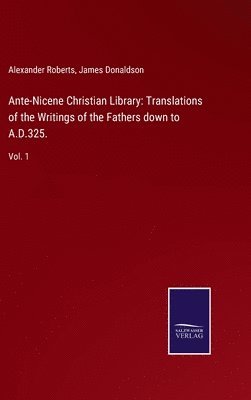 Ante-Nicene Christian Library (hftad)