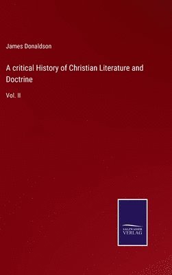 critical History of Christian Literature and Doctrine (hftad)
