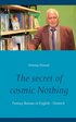 The secret of cosmic Nothing