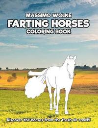 Farting Horses - Coloring Book (häftad)