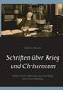 Schriften �ber Krieg und Christentum