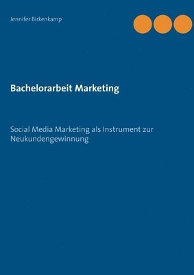 Bachelorarbeit Marketing (inbunden)