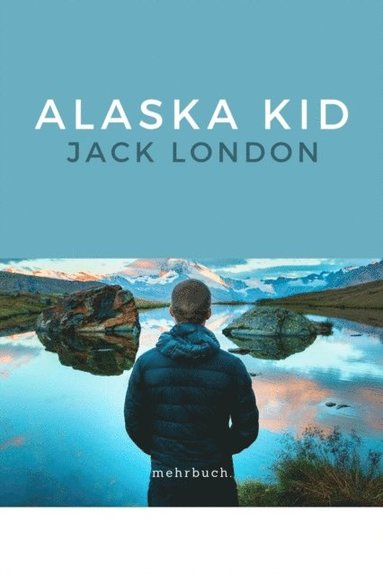 Alaska Kid (inbunden)