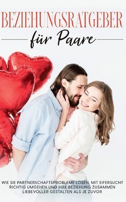 Beziehungsratgeber f�r Paare (h�ftad)