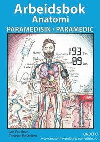 Arbeidsbok Anatomi for Paramedisin og Paramedic (häftad)