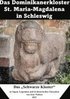 Das Dominikanerkloster St. Maria-Magdalena in Schleswig