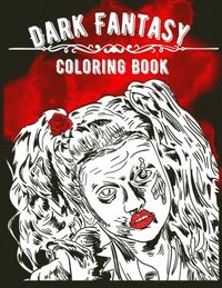 Dark Fantasy Coloring Book (häftad)