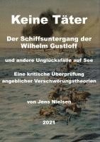Der Schiffsuntergang der Wilhelm Gustloff (h�ftad)