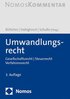 Umwandlungsrecht: Gesellschaftsrecht / Steuerrecht / Verfahrensrecht
