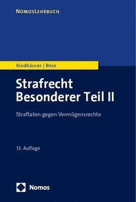 Strafrecht Besonderer Teil II: Straftaten Gegen Vermogensrechte (h�ftad)