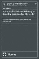 Mittäterschaftliche Zurechnung in dezentral organisierten Kleinzellen (häftad)