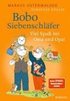Bobo Siebenschl�fer: Viel Spa� bei Oma und Opa!