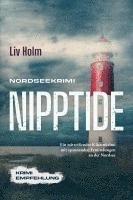 Nordseekrimi Nipptide: Ein mitreißender Küstenkrimi mit spannenden Ermittlungen an der Nordsee - Krimi Empfehlung (inbunden)