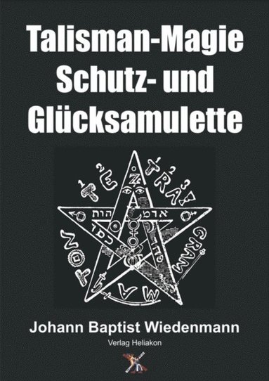 Talisman-Magie Schutz- und Glücksamulette (pocket)