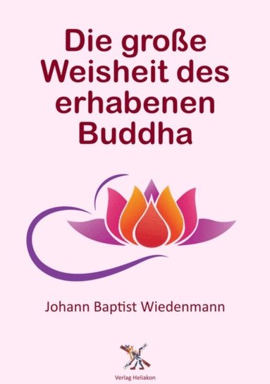 Die groÿe Weisheit des erhabenen Buddha (pocket)