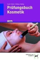 Pr�fungsbuch Kosmetik (h�ftad)