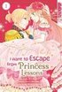 I Want to Escape from Princess Lessons 01