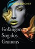 Gefangen im Sog des Grauens