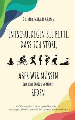 Entschuldigen Sie bitte, dass ich stre, aber wir mssen ber Long Covid und Me/Cfs reden (hftad)