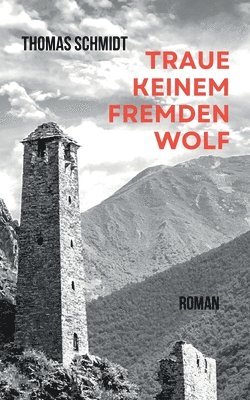 Traue keinem fremden Wolf (inbunden)