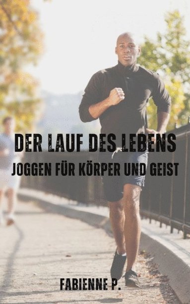 Der Lauf des Lebens (inbunden)