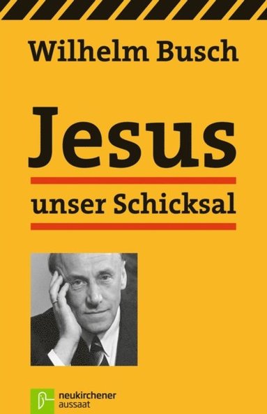 Jesus unser Schicksal (inbunden)
