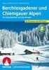 Berchtesgadener und Chiemgauer Alpen Skitourenf�hrer