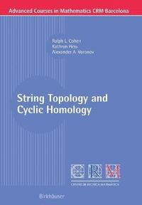 String Topology and Cyclic Homology (häftad)