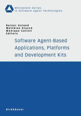 Software Agent-Based Applications, Platforms and Development Kits (hftad)
