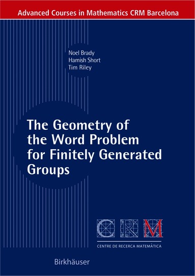 Geometry of the Word Problem for Finitely Generated Groups (inbunden)