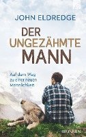 Der ungezhmte Mann (inbunden)