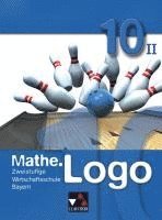 Mathe.Logo 10 Wirtschaftsschule Bayern zweistufig (inbunden)