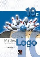 Mathe.Logo 10/II Arbeitsheft. Realschule Bayern (inbunden)