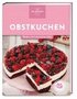Meine Lieblingsrezepte: Obstkuchen