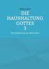 Haushaltung Gottes Band 3