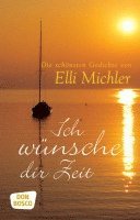 Ich wünsche dir Zeit (häftad)