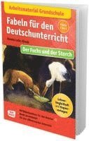 Arbeitsmaterial Grundschule. Fabeln f�r den Deutschunterricht: Der Fuchs und der Storch